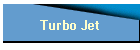 Turbo Jet